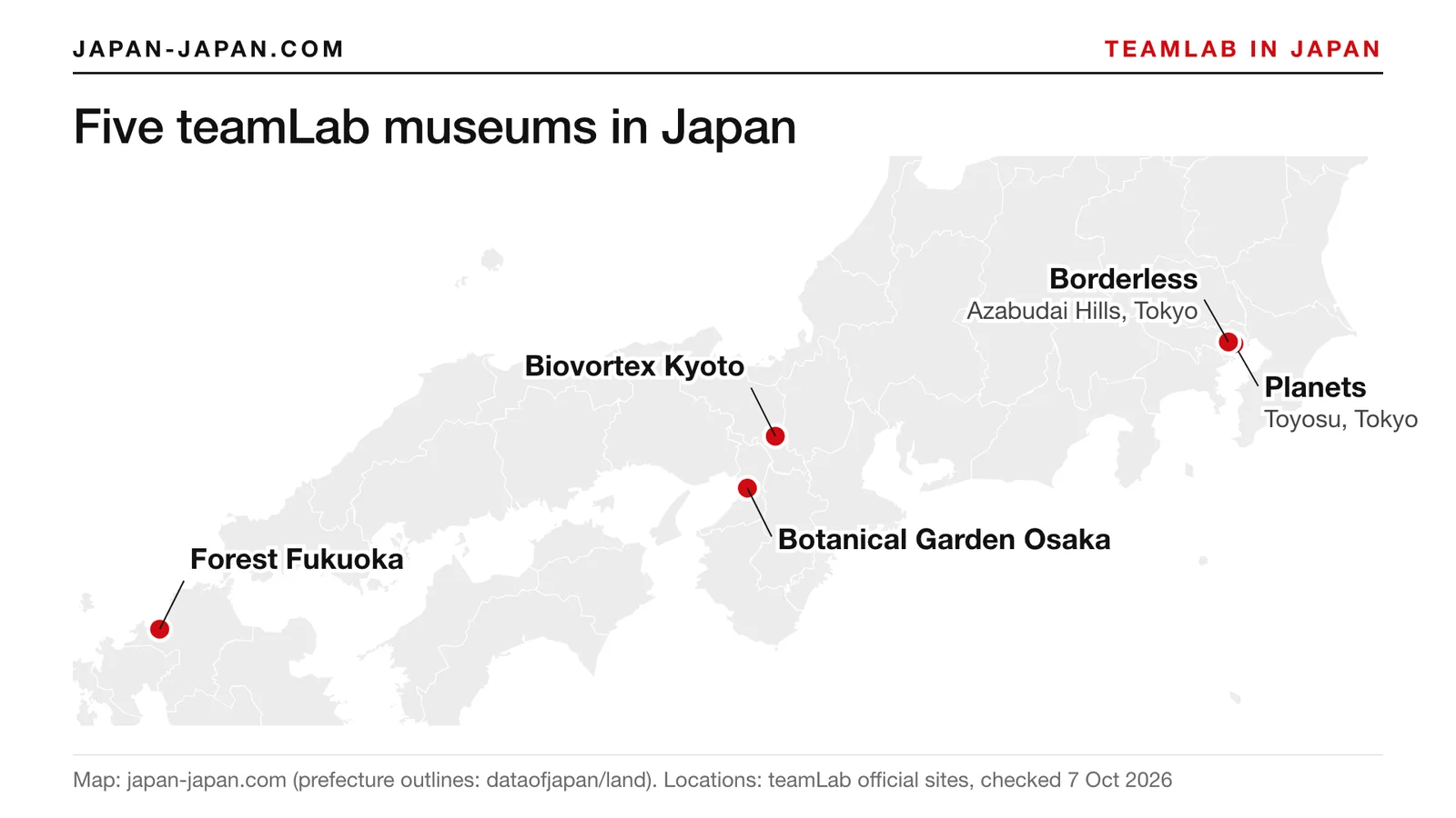 Map of Japan with the five teamLab museums: Planets and Borderless in Tokyo, Biovortex in Kyoto, Botanical Garden in Osaka, F